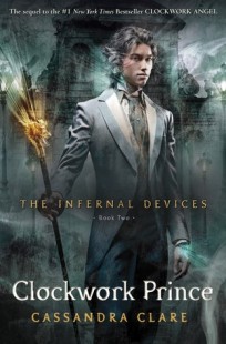 BOOK REVIEW – Clockwork Prince (The Infernal Devices #2) by Cassandra Clare