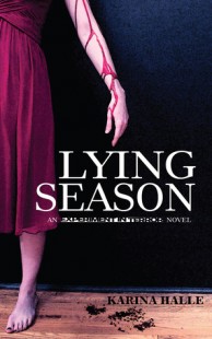 BOOK REVIEW – Lying Season (Experiment in Terror #4) by Karina Halle