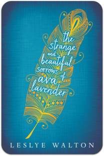 BOOK REVIEW – The Strange and Beautiful Sorrows of Ava Lavender by Leslye Walton