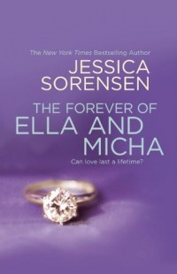 BOOK REVIEW – The Forever of Ella and Micha (The Secret, #2) by Jessica Sorensen