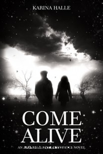 BOOK REVIEW – Come Alive (Experiment in Terror #7) by Karina Halle