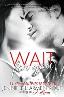 BOOK REVIEW – Wait for You (Wait for You #1) by J. Lynn