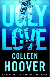 BOOK REVIEW – Ugly Love by Colleen Hoover