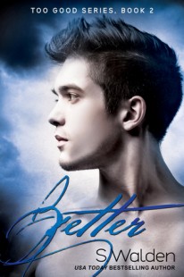 BOOK REVIEW – Better (Too Good #2) by S. Walden