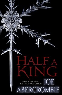 BOOK REVIEW – Half a King (Shattered Sea #1) by Joe Abercrombie