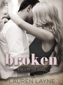 BOOK REVIEW – Broken (Redemption #1) by Lauren Layne