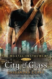 BOOK REVIEW – City of Glass (The Mortal Instruments #3) by Cassandra Clare