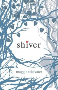 BOOK REVIEW – Shiver (The Wolves of Mercy Falls #1) by Maggie Stiefvater