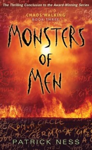 BOOK REVIEW – Monsters of Men (Chaos Walking #3) by Patrick Ness