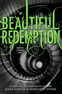 BOOK REVIEW – Beautiful Redemption (Caster Chronicles #4) by Kami Garcia & Margaret Stohl