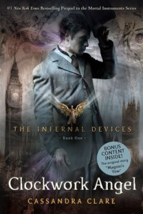 BOOK REVIEW – Clockwork Angel (The Infernal Devices #1) by Cassandra Clare