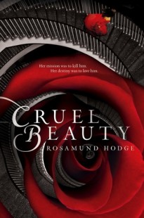 BOOK REVIEW – Cruel Beauty (Cruel Beauty Universe #1) by Rosamund Hodge BOOK REVIEW – Cruel Beauty (Cruel Beauty Universe #1) by Rosamund Hodge