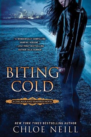 Biting Cold A Chicagoland Vampires Novel by Chloe Neill