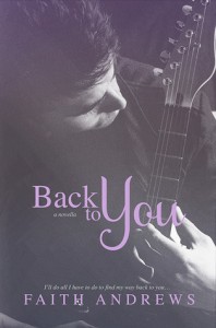 BOOK REVIEW – Back to You (Dreams #1.5) by Faith Andrews