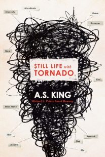 BOOK REVIEW – Still Life with Tornado by A.S. King