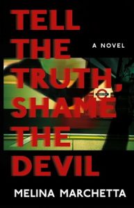 tell-the-truth-shame-the-devil-melina-marhetta