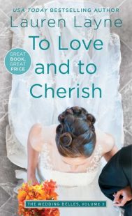 BOOK REVIEW – To Love and to Cherish (The Wedding Belles #3) by Lauren Layne