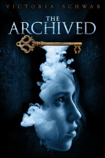 BOOK REVIEW : The Archived (The Archived #1) by Victoria Schwab