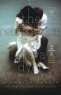 BOOK REVIEW : The Retribution of Mara Dyer (Mara Dyer #3) by Michelle Hodkin