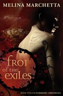 BOOK REVIEW – Froi of the Exile (Lumatere Chronicles #2) by Melina Marchetta