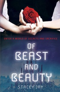 BOOK REVIEW – Of Beast and Beauty by Stacey Jay