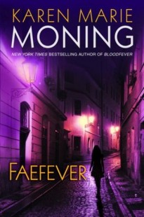 BOOK REVIEW – Faefever (Fever #3) by Karen Marie Moning