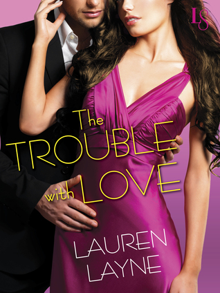 the trouble with love lauren layne