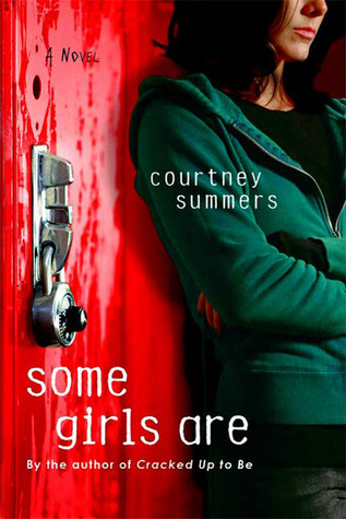 courtney summers some girls are