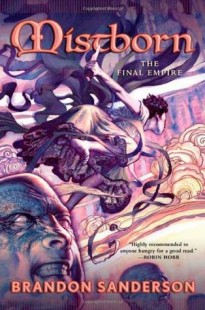 BOOK REVIEW – Mistborn: The Final Empire (Mistborn #1) by Brandon Sanderson