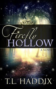 BOOK REVIEW – Firefly Hollow (Firefly Hollow #1) by T.L. Haddix