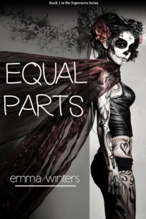 BOOK REVIEW – Equal parts (Supernova #1) by Emma Winters