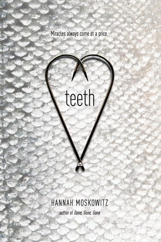 teeth hannah moskowitz