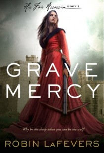 BOOK REVIEW – Grave Mercy (His Fair Assassin #1) by Robin LaFevers