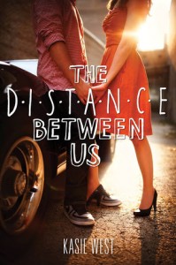 BOOK REVIEW: The Distance Between Us by Kasie West