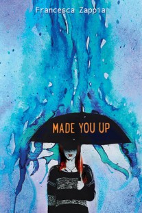 BOOK REVIEW – Made You Up by Francesca Zappia