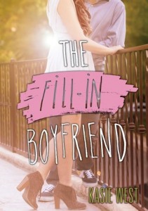 BOOK REVIEW: The Fill-In Boyfriend by Kasie West