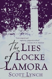 BOOK REVIEW – The Lies of Locke Lamora (Gentleman Bastard #1) by Scott Lynch