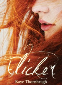 BOOK REVIEW – Flicker (Flicker #1) by Kaye Thornbrugh