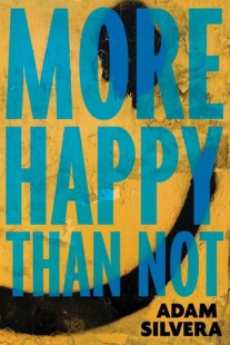 BOOK REVIEW – More Happy Than Not by Adam Silvera