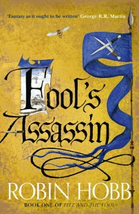 BOOK REVIEW – Fool’s Assassin (The Fitz and The Fool Trilogy #1) by Robin Hobb