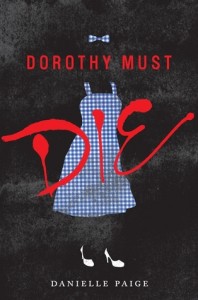 dorothy must die danielle paige