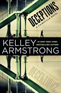 BOOK REVIEW – Deceptions (Cainsville #3) by Kelley Armstrong
