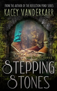 BOOK REVIEW – Stepping Stones (The Stone Series #1) by Kacey Vanderkarr