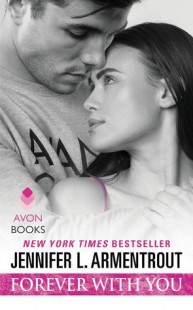 BOOK REVIEW – Forever with You (Wait for You #5) by Jennifer L. Armentrout