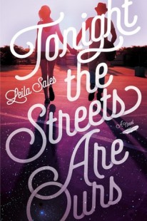 BOOK REVIEW – Tonight the Streets Are Ours by Leila Sales