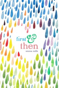 BOOK REVIEW – First & Then by Emma Mills