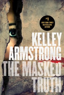 BOOK REVIEW – The Masked Truth by Kelley Armstrong