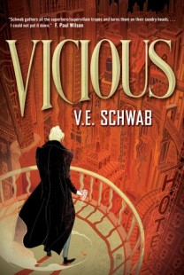 BOOK REVIEW – Vicious (Vicious #1) by V.E. Schwab