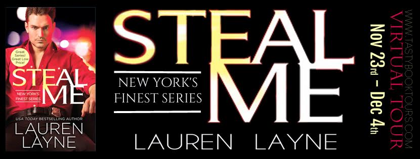 REVIEW + EXCERPT + GIVEAWAY-Steal Me (New York's Finest #2) by Lauren Layne