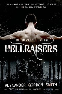 BOOK REVIEW – Hellraisers (The Devil’s Engine #1) by Alexander Gordon Smith